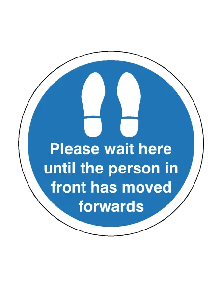 PLEASE WAIT HERE UNTIL PERSON IN FRONT HAS MOVED Floor Sticker - 