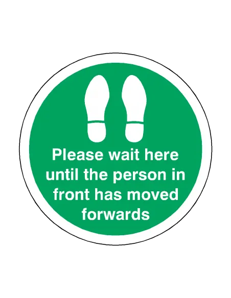 PLEASE WAIT HERE UNTIL PERSON IN FRONT HAS MOVED Floor Sticker - 