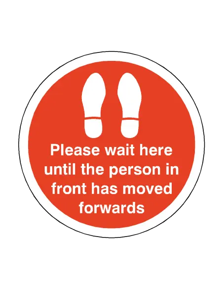 PLEASE WAIT HERE UNTIL PERSON IN FRONT HAS MOVED Floor Sticker - 