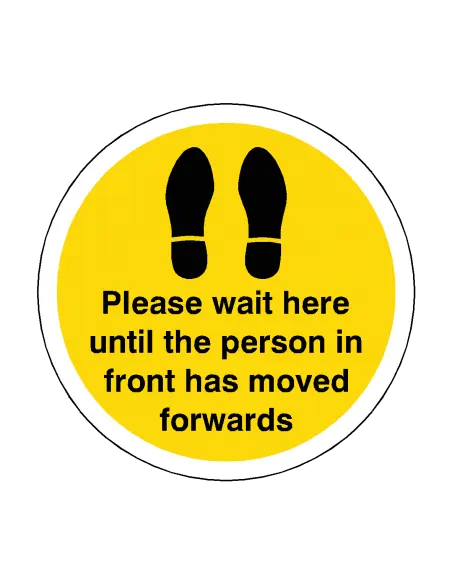PLEASE WAIT HERE UNTIL PERSON IN FRONT HAS MOVED Floor Sticker - 