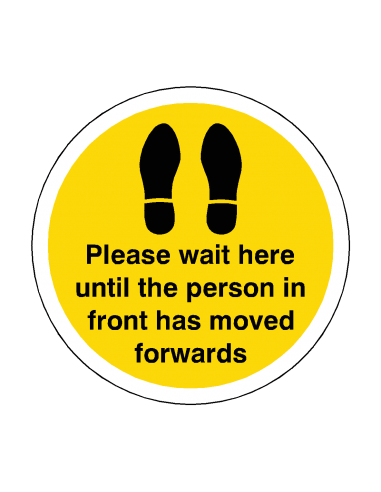 PLEASE WAIT HERE UNTIL PERSON IN FRONT HAS MOVED Floor Sticker - PLEASE WAIT HERE UNTIL PERSON IN FRONT HAS MOVED Floor Sticker -