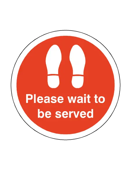 PLEASE WAIT TO BE SERVED Footprint Floor Sticker - 